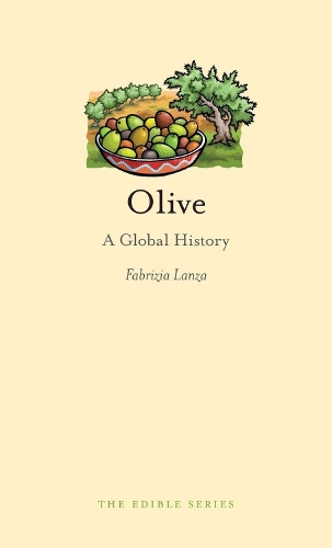 Бумажная книга «Olive: A Global History», автор Фабриция Ланца - фото №1