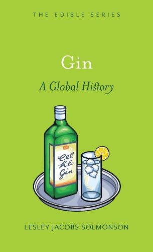 Бумажная книга «Gin: A Global History», автор Лесли Джейкобс Солмонсон - фото №1