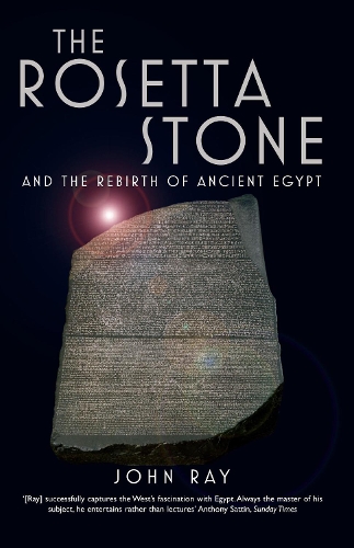 Бумажная книга «The Rosetta Stone: and the Rebirth of Ancient Egypt», автор Джон Рэй - фото №1