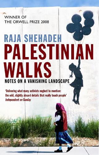 Бумажная книга «Palestinian Walks: Notes on a Vanishing Landscape», автор Раджа Шехаде - фото №1