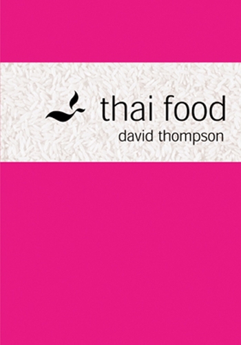 Бумажная книга «Thai Food», автор Дэвид Томпсон - фото №1