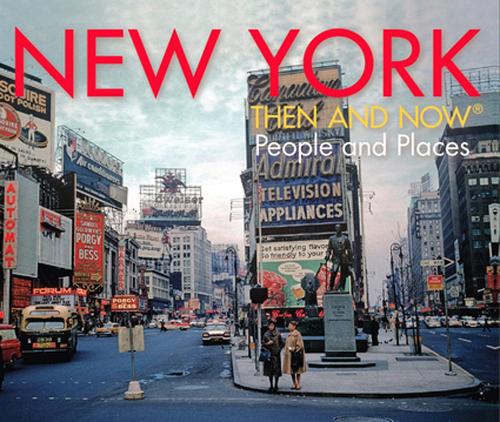 Бумажная книга «New York Then and Now®: People and Places», автор Эван Джозеф - фото №1