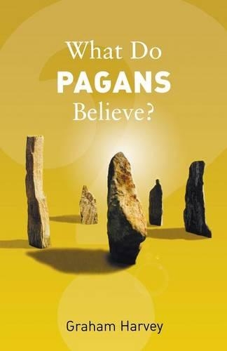 Бумажная книга «What Do Pagans Believe?», автор Грэм Харви - фото №1