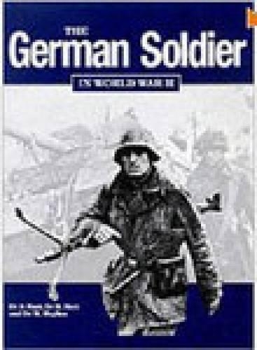 Бумажная книга «The German Soldier in World War II», авторов Р Харх, Стивен Харт - фото №1