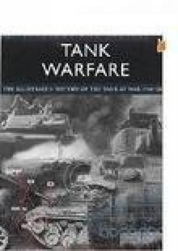 Бумажная книга «Tank Warfare: Strategy and Tactics: The Illustrated History of the Tank at War 1914-20», авторов Крис Манн, Кристер Йоргенсен - фото №1