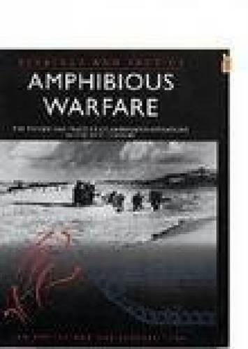 Бумажная книга «Amphibious Warfare: The Theory and Practice of Amphibious Operations in the 20th Century», автор Ян Спеллер - фото №1