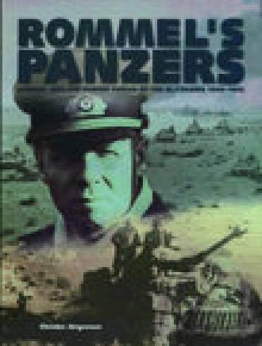 Бумажная книга «Rommel's Panzers: Rommel and the Panzer Forces of the Blitzkrieg 1940-1942», автор Кристер Йоргенсен - фото №1