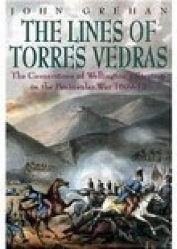 Паперова книга «Lines of Torres Vedras», автор Джон Грехан - фото №1