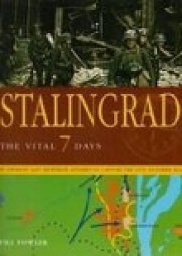 Бумажная книга «Stalingrad: The Vital 7 Days», автор Уилл Фаулер - фото №1