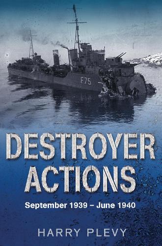 Бумажная книга «Destroyer Actions: September 1939 - June 1940», автор Гарри Плеви - фото №1