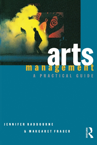 Бумажная книга «Arts Management: A practical guide», автор Дженнифер Рэдборн - фото №1