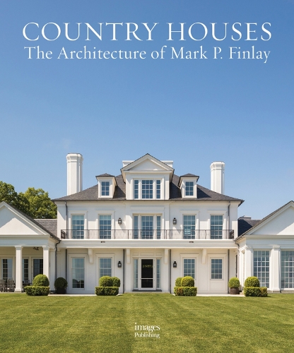 Паперова книга «Country Houses: The Architecture of Mark P. Finlay», автор Марк П. Фінлей - фото №1