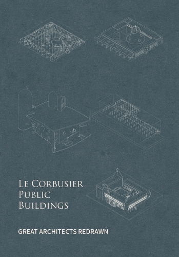 Паперова книга «Le Corbusier Public Buildings», автор Ю Фей - фото №1