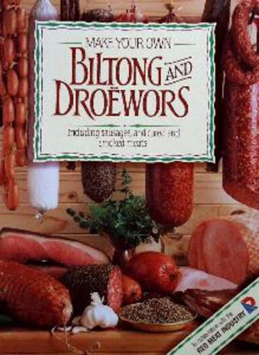 Бумажная книга «Make Your Own Biltong & Droëwors: Including sausages, and cured and smoked meats», автор Ханнели ван Тондер - фото №1