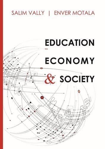 Паперова книга «Education, economy and society», авторів Енвер Мотала, Салім Валлі - фото №1