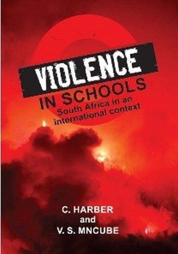 Паперова книга «Violence in Schools: South Africa in an International Context», авторів Клайв Харбер, Вусімузі Мнкубе - фото №1