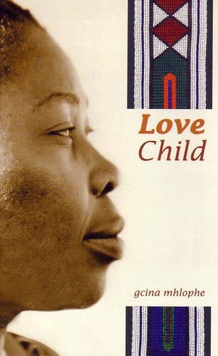 Бумажная книга «Love child», автор Гсина Млофе - фото №1