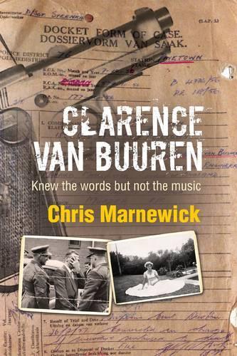 Бумажная книга «Clarence Van Buuren: Knew the Words But Not the Music», автор Крис Марневик - фото №1