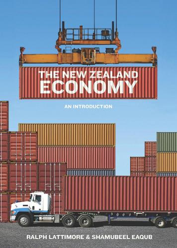 Бумажная книга «The New Zealand Economy: An Introduction», авторов Ральф Латтимор, Шамубел Эакб - фото №1