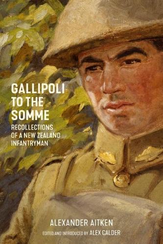 Бумажная книга «Gallipoli to the Somme: Recollections of a New Zealand Infantryman», автор Александр Эйткен - фото №1