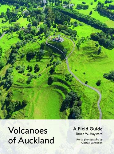 Бумажная книга «Volcanoes of Auckland: A Field Guide», автор Брюс В. Хейворд - фото №1