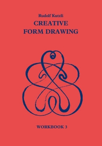[object Object] «Creative Form Drawing: Workbook 3», автор Рудольф Кутцлі - фото №1