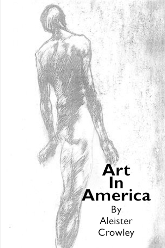 Бумажная книга «Art In America», автор Алейстер Кроули - фото №1