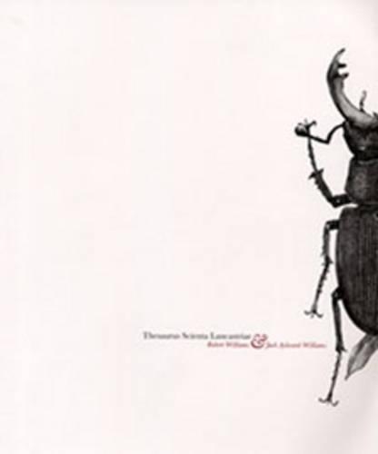 Бумажная книга «Thesaurus Scienta Lancastriae», авторов Дэвид Барроуклаф, Джек Эйлвард-Уильямс, Джон Родуэлл, Марк Дион, Питер Уэйд, Роберт Уильямс, Саймон Моррис - фото №1