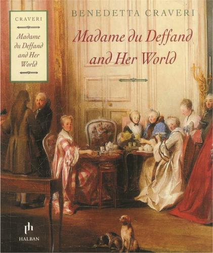 Бумажная книга «Madame Du Deffand And Her World», автор Бенедетта Крейвери - фото №1
