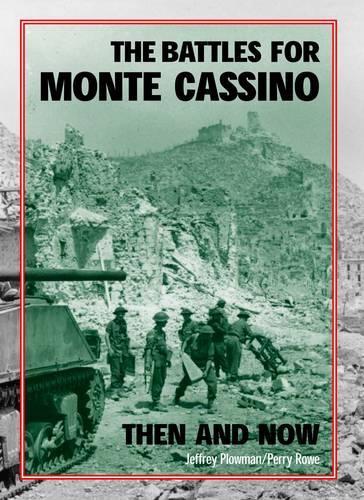 Паперова книга «The Battles for Monte Cassino Then and Now», авторів Джеффрі Плауман, Перрі Роу - фото №1