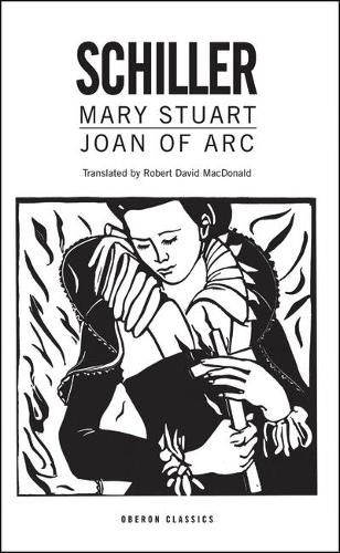 Бумажная книга «Mary Stuart/Joan of Arc», автор Фридрих Шиллер - фото №1