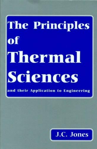 [object Object] «The Principles of Thermal Sciences and Their Application to Engineering», автор Дж. К. Джонс - фото №1
