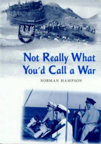 Бумажная книга «Not Really What You'd Call a War», автор Норман Хэмпсон - фото №1