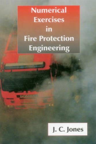 Паперова книга «Numerical Exercises in Fire Protection Engineering», автор Дж. К. Джонс - фото №1