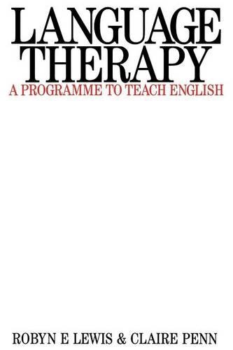 Бумажная книга «Language Therapy: A Programme to Teach English», авторов Клэр Пенн, Робин Льюис - фото №1