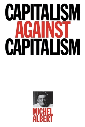 Бумажная книга «Capitalism Against Capitalism», автор Майкл Альберт - фото №1