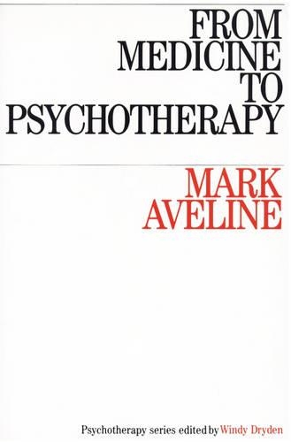 Паперова книга «From Medicine to Psychotherapy», автор Марк Авелін - фото №1
