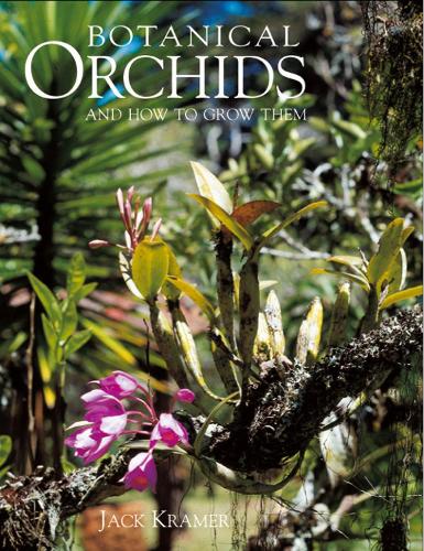 Паперова книга «Botanical Orchids and How to Grow Them», автор Джек Крамер - фото №1