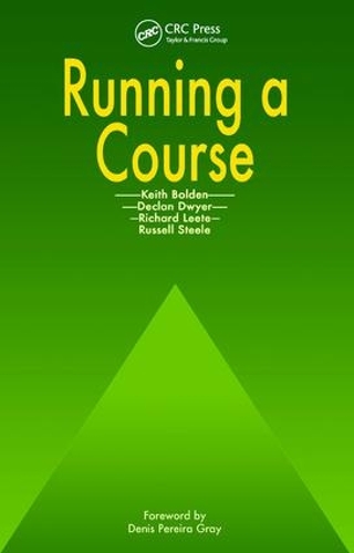 Паперова книга «Running a Course», авторів Деклан Двайер, Кіт Болден, Рассел Стіл - фото №1