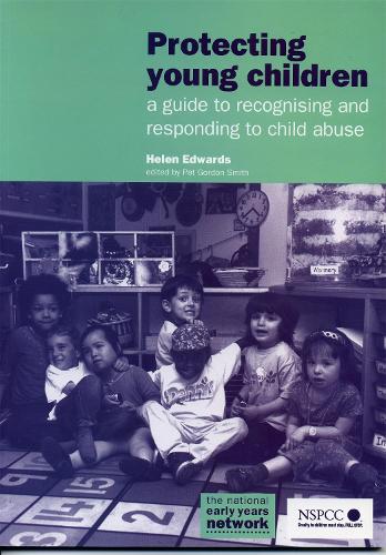 Бумажная книга «Protecting Young Children: A guide to recognising and responding to child abuse», автор Хелен Эдвардс - фото №1