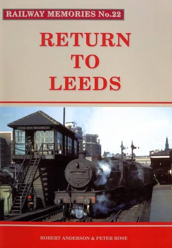 Паперова книга «Return to Leeds», авторів Пітер Дж. Роуз, Роберт Андерсон - фото №1