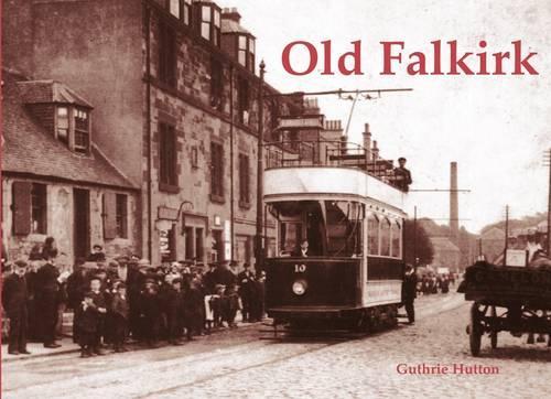 Паперова книга «Old Falkirk», автор Гатрі Хаттон - фото №1