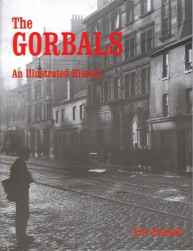 Бумажная книга «The Gorbals: An Illustrated History», автор Эрик Юнсон - фото №1