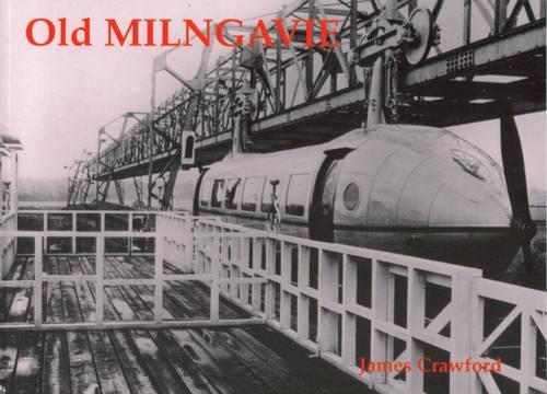 Бумажная книга «Old Milngavie», автор Джеймс Кроуфорд - фото №1