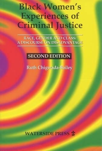 Бумажная книга «Black Women's Experiences of Criminal Justice: Race, Gender and Crime - a Discourse on Disadvantage», автор Рут Чигвада-Бейли - фото №1