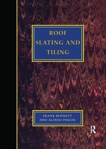 Бумажная книга «Roof Slating and Tiling», авторов Альфред Пинион, Фрэнк Беннетт - фото №1