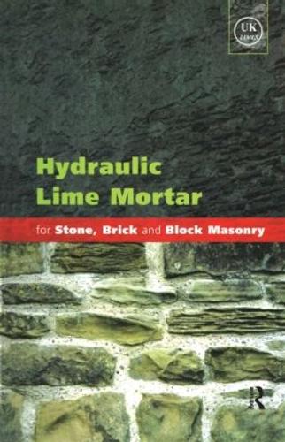 Бумажная книга «Hydraulic Lime Mortar for Stone, Brick and Block Masonry: A Best Practice Guide», автор Джеффри Аллен - фото №1
