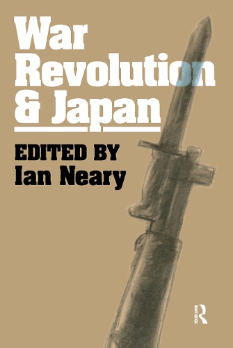 Паперова книга «War, Revolution and Japan», автор Ієн Нері - фото №1