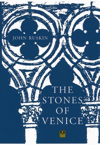 Паперова книга «The Stones of Venice», автор Джон Раскін - фото №1