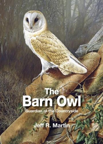 Бумажная книга «The Barn Owl: Guardian of the Countryside», автор Джефф Мартин - фото №1